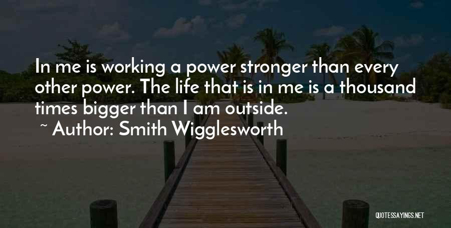 Dixons Peoria Quotes By Smith Wigglesworth