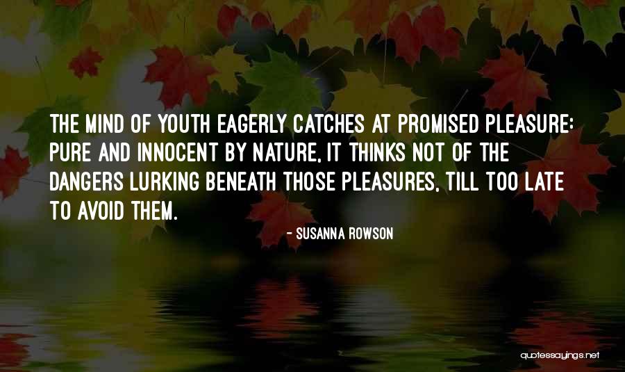 Diy Projects Quotes By Susanna Rowson Diy Projects Quotes By Susanna Rowson
