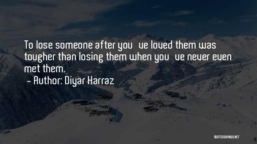 Diyar Harraz Quotes 1126671