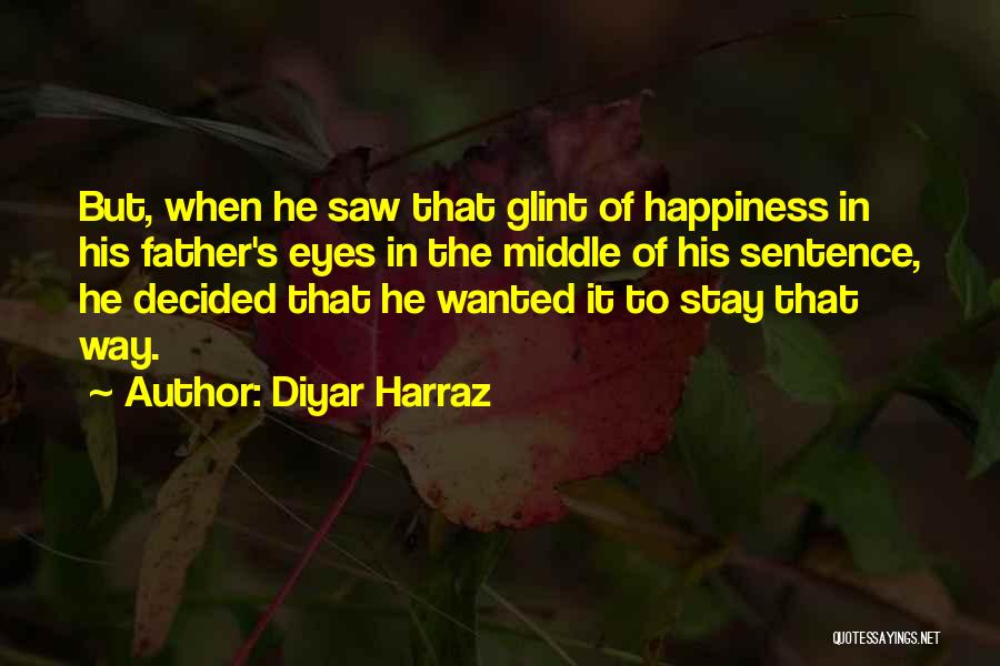 Diyar Harraz Quotes 1272138