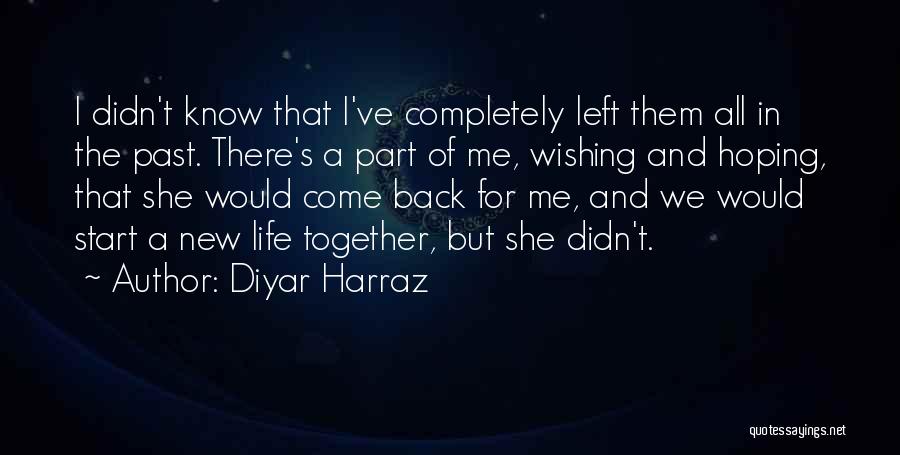 Diyar Harraz Quotes 1375911