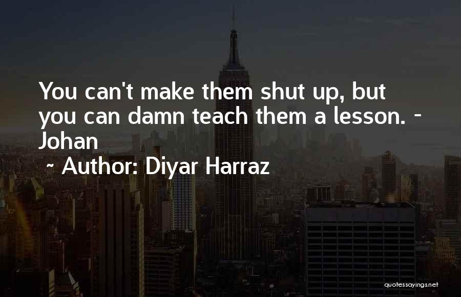 Diyar Harraz Quotes 268671