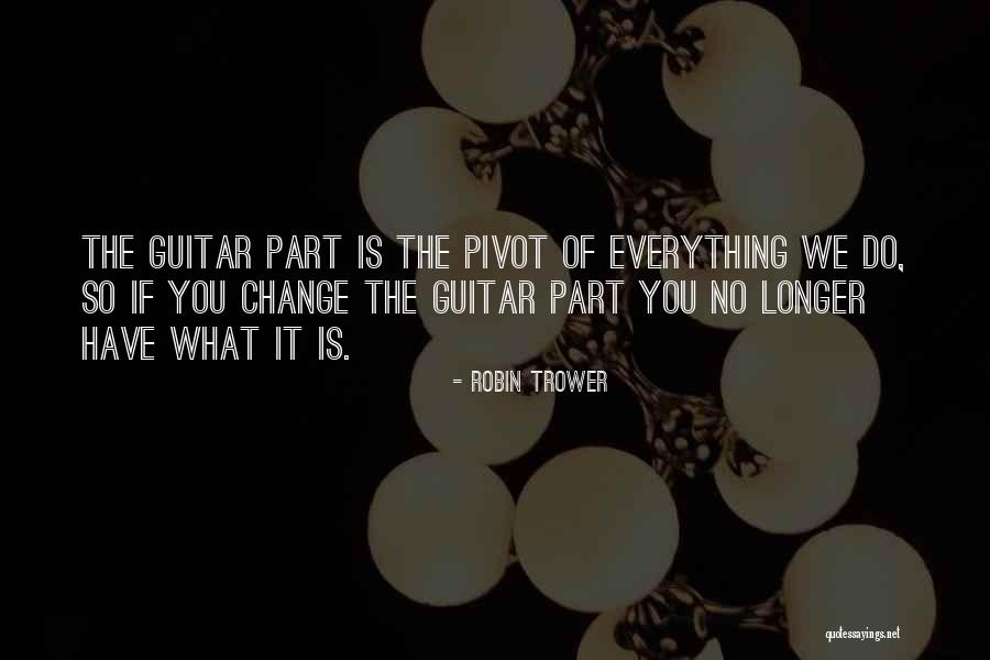 Diyarbakirda Quotes By Robin Trower Diyarbakirda Quotes By Robin Trower