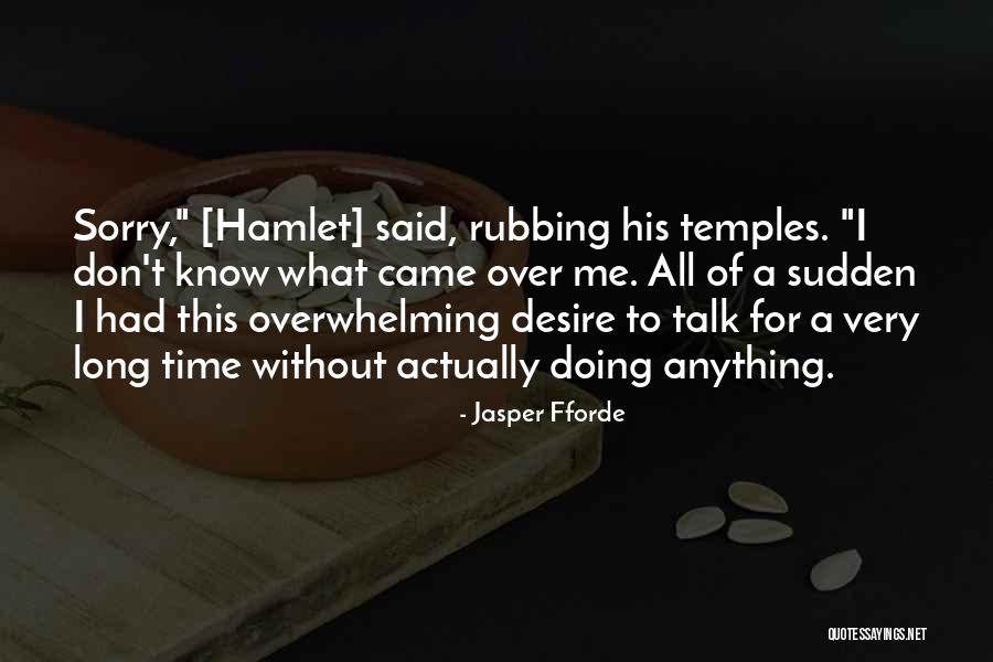 Diyez Quotes By Jasper Fforde Diyez Quotes By Jasper Fforde