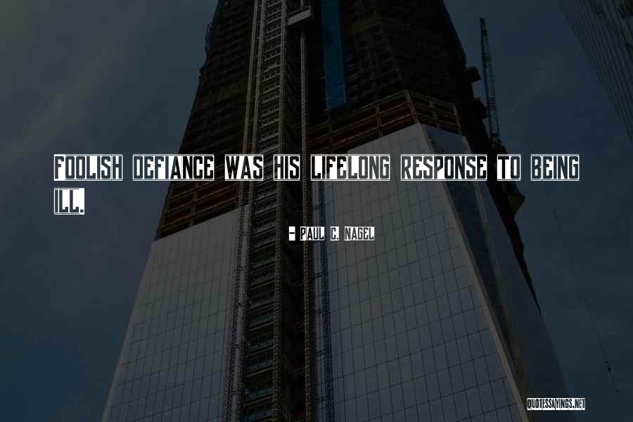 Diyos Quotes By Paul C. Nagel Diyos Quotes By Paul C. Nagel