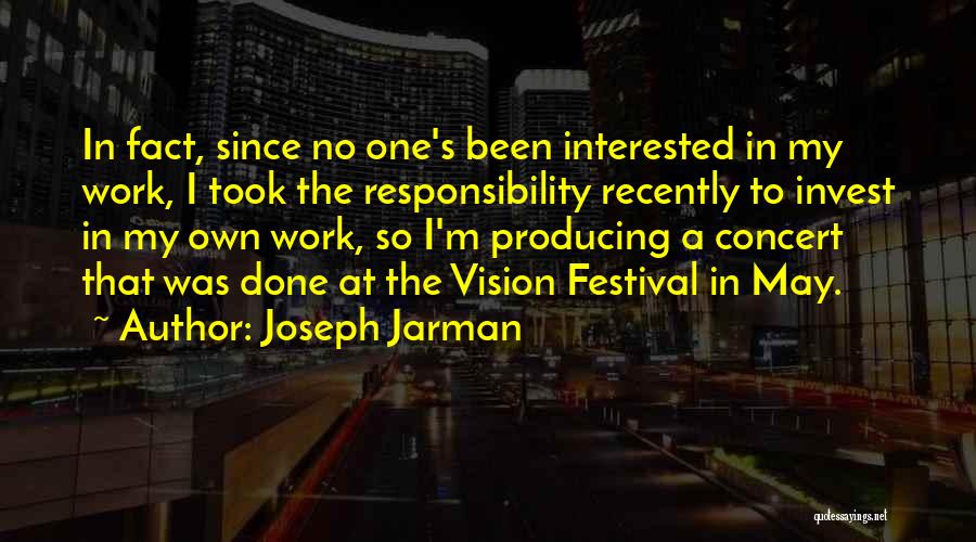 Dizias Quotes By Joseph Jarman