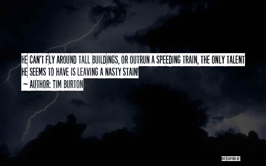Dizolvant Quotes By Tim Burton