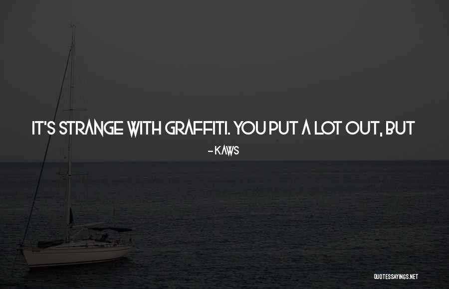 Dizon Kizzee Quotes By KAWS Dizon Kizzee Quotes By KAWS