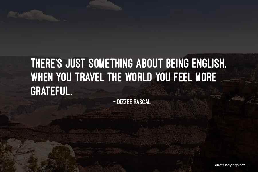 Dizzee Rascal Quotes 1508340