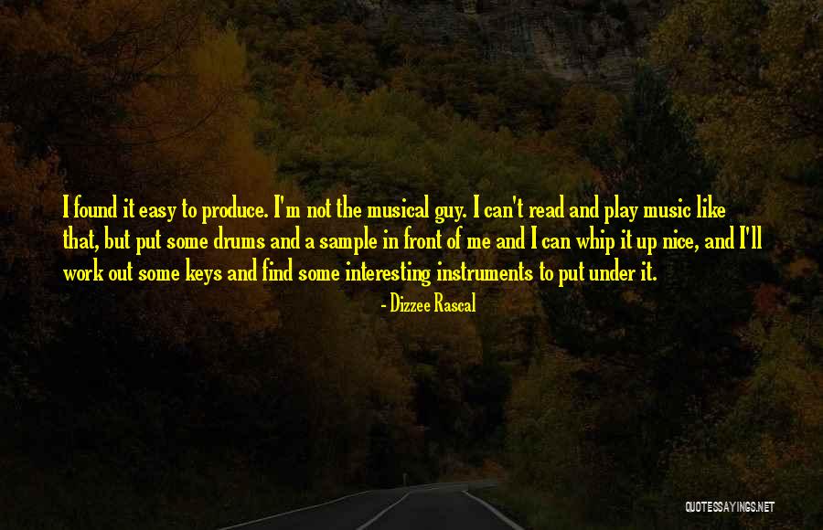 Dizzee Rascal Quotes 1520011