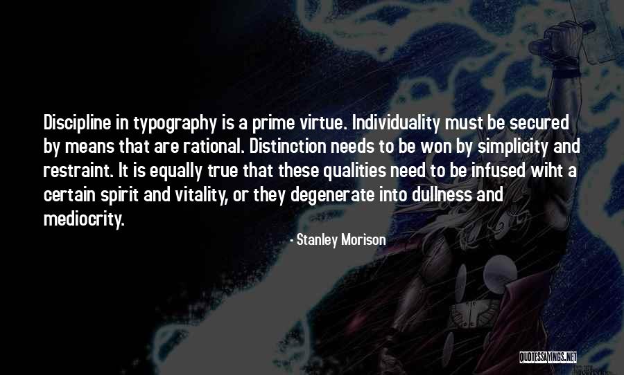 Dizziness Or Feeling Quotes By Stanley Morison Dizziness Or Feeling Quotes By Stanley Morison