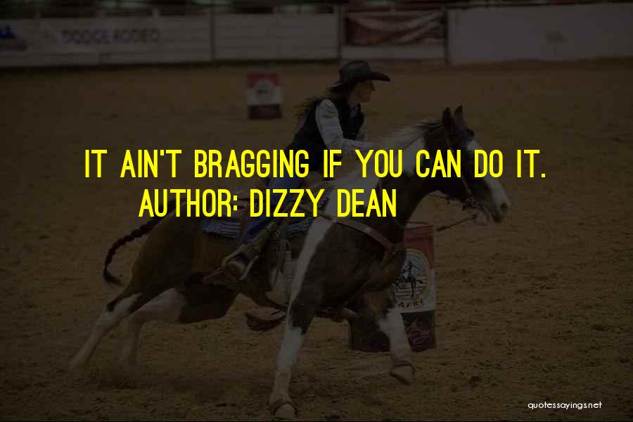 Dizzy Dean Quotes 1116739