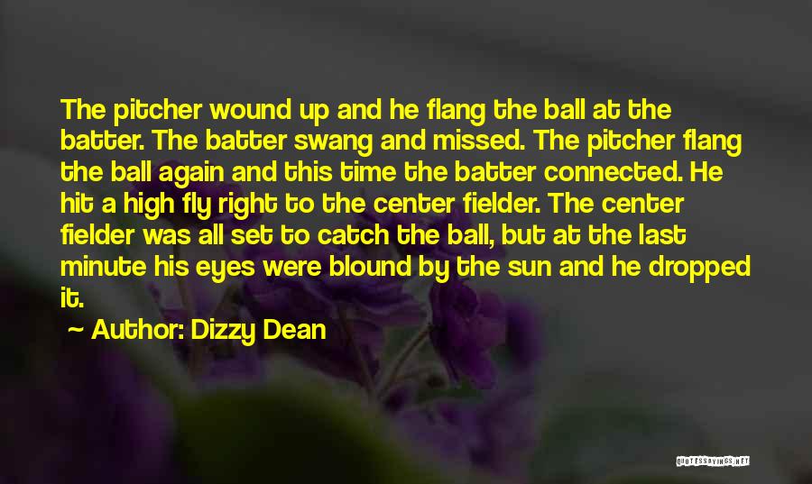 Dizzy Dean Quotes 1897681