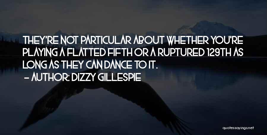 Dizzy Gillespie Quotes 187733