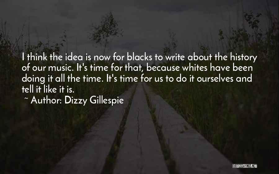 Dizzy Gillespie Quotes 2049631