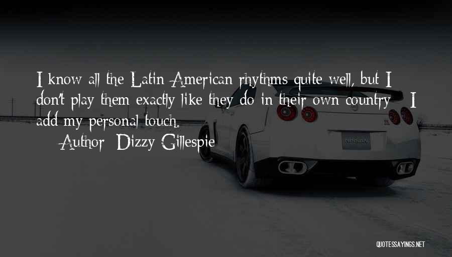 Dizzy Gillespie Quotes 295249