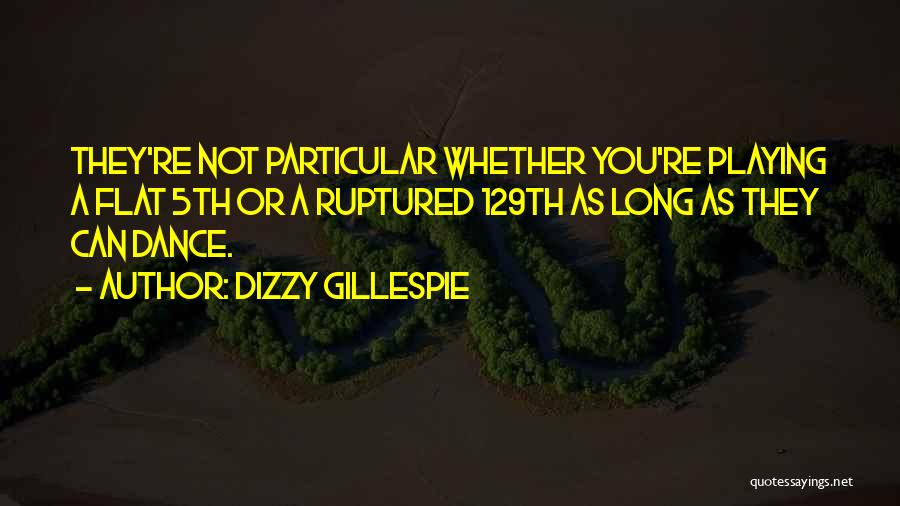 Dizzy Gillespie Quotes 418844