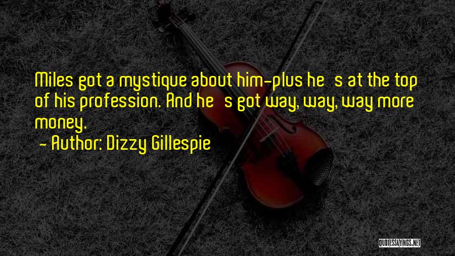 Dizzy Gillespie Quotes 786994