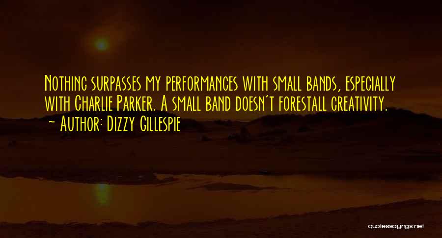 Dizzy Gillespie Quotes 835716