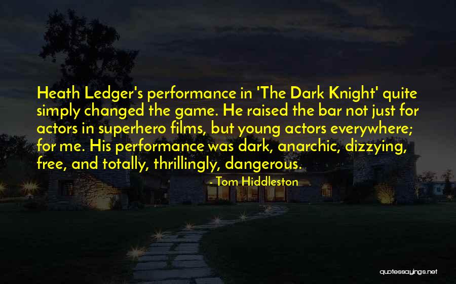 Dizzying Quotes By Tom Hiddleston Dizzying Quotes By Tom Hiddleston