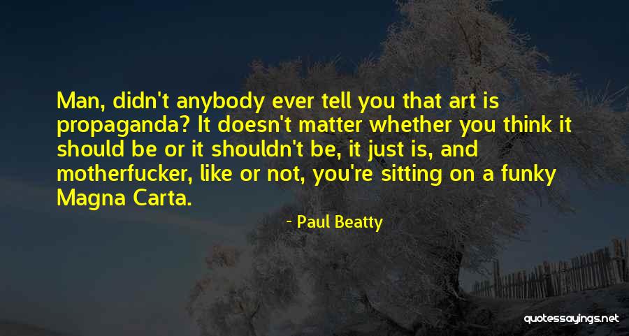 Dj Blaze Quotes By Paul Beatty Dj Blaze Quotes By Paul Beatty