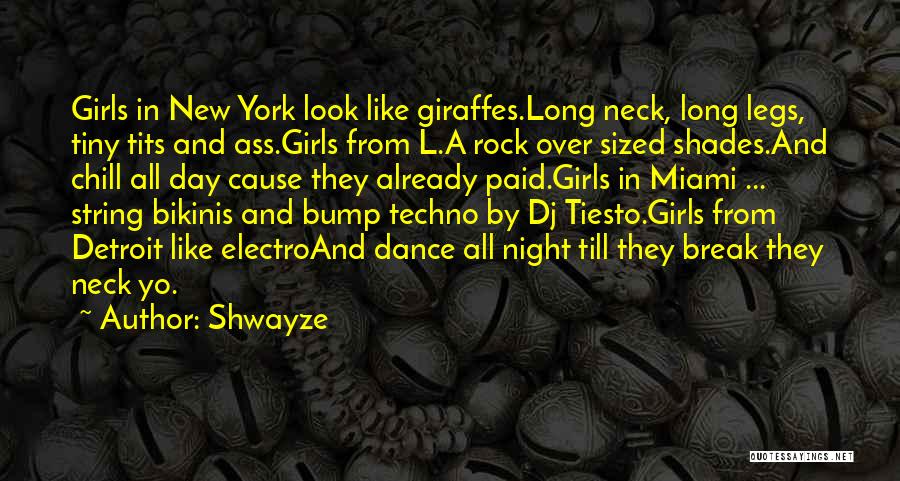 Dj Day Quotes By Shwayze