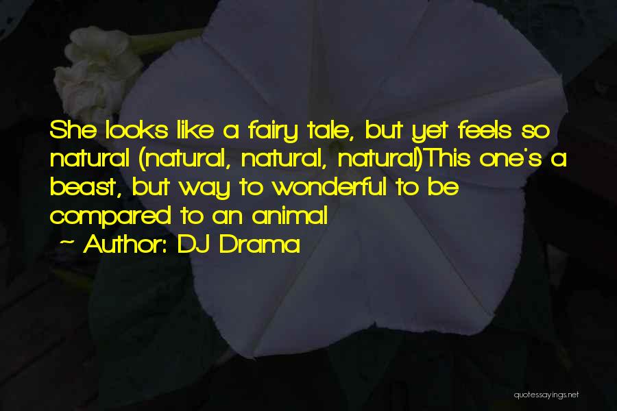 DJ Drama Quotes 507779