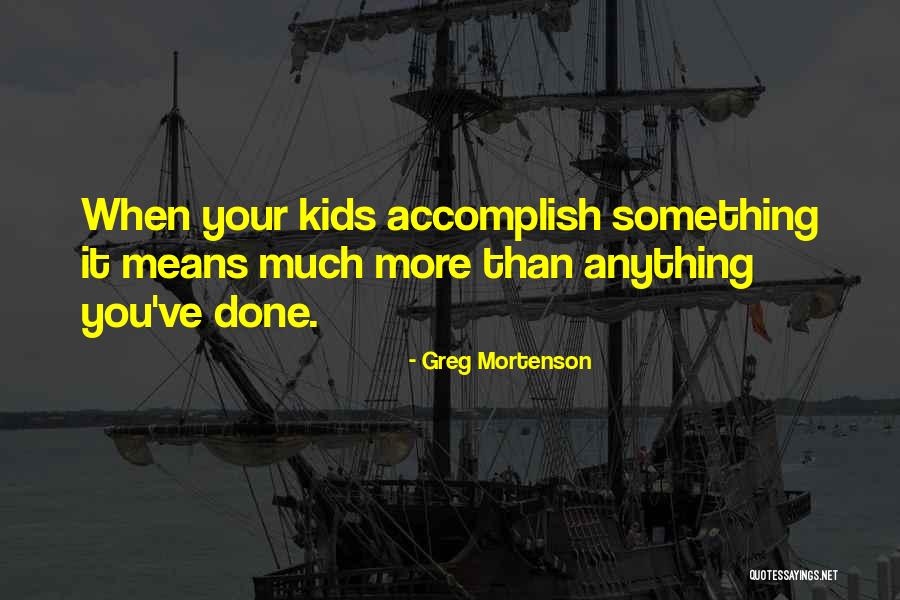 Dj Ez Quotes By Greg Mortenson Dj Ez Quotes By Greg Mortenson