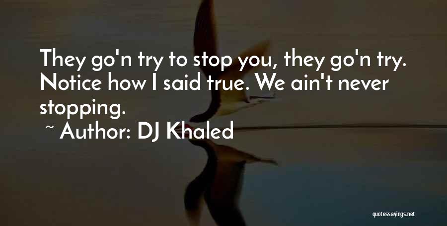 DJ Khaled Quotes 1206862