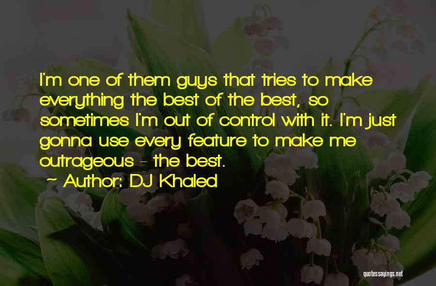 DJ Khaled Quotes 1629233