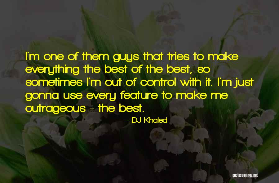 DJ Khaled Quotes 1629233 DJ Khaled Quotes 1629233