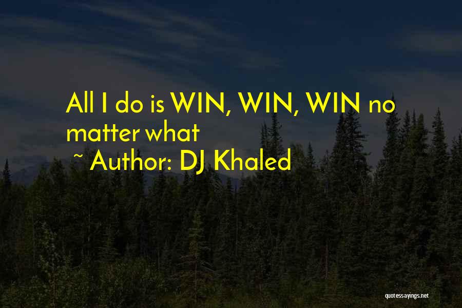 DJ Khaled Quotes 1956905