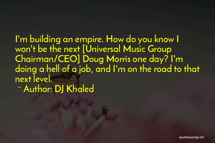 DJ Khaled Quotes 2100597