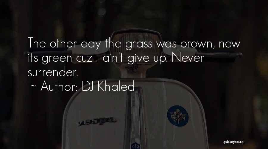 DJ Khaled Quotes 2205430
