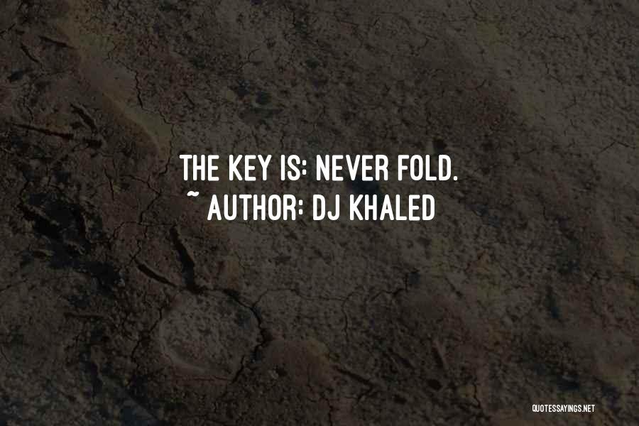 DJ Khaled Quotes 285276