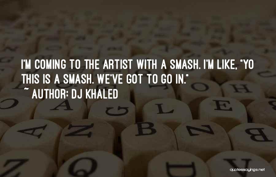 DJ Khaled Quotes 833942