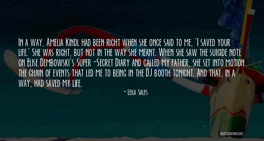 Dj Life Quotes By Leila Sales Dj Life Quotes By Leila Sales