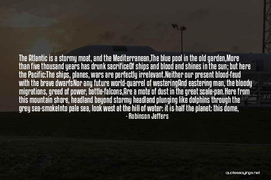 Dj Opperman Quotes By Robinson Jeffers Dj Opperman Quotes By Robinson Jeffers