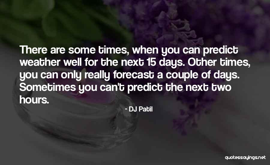 DJ Patil Quotes 917984