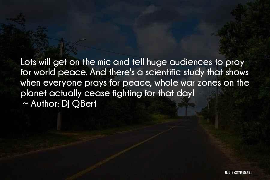 DJ QBert Quotes 1564286