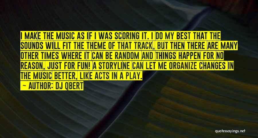 DJ QBert Quotes 736179