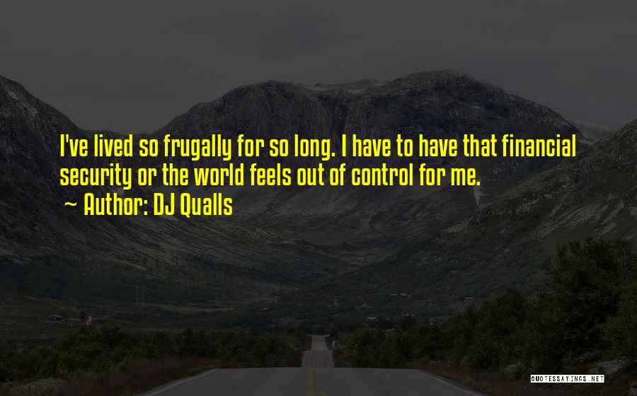 DJ Qualls Quotes 325396