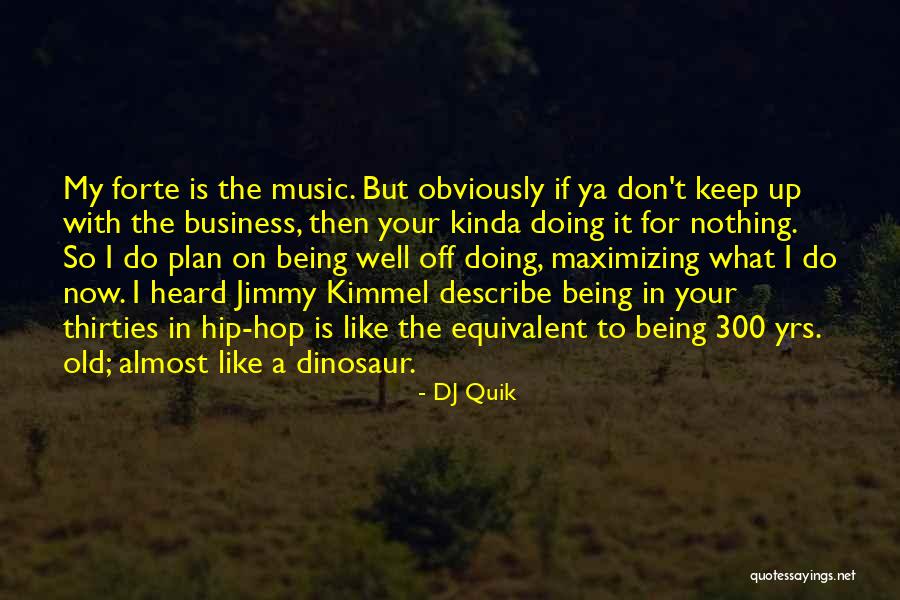 DJ Quik Quotes 1024677