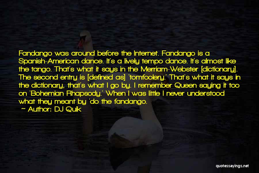 DJ Quik Quotes 1199061