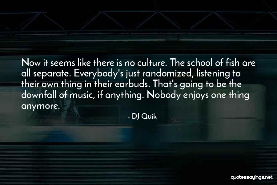 DJ Quik Quotes 221168 DJ Quik Quotes 221168