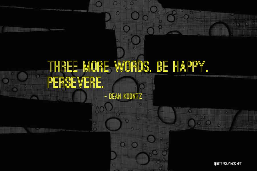 Dj Quotes Quotes By Dean Koontz