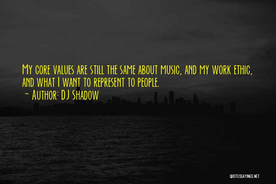 DJ Shadow Quotes 1927219