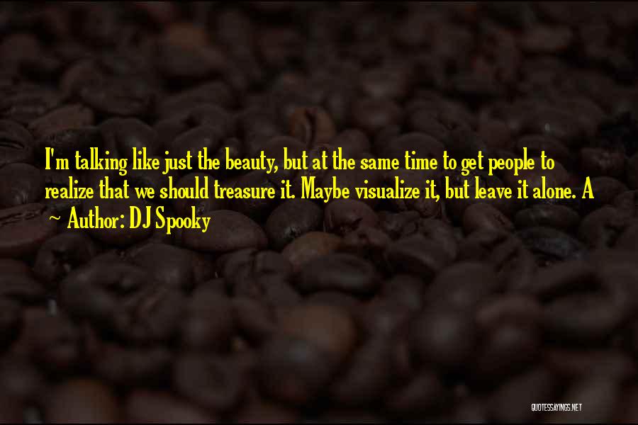 DJ Spooky Quotes 102358