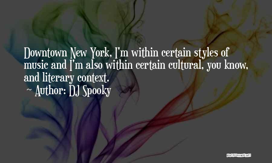 DJ Spooky Quotes 1645329