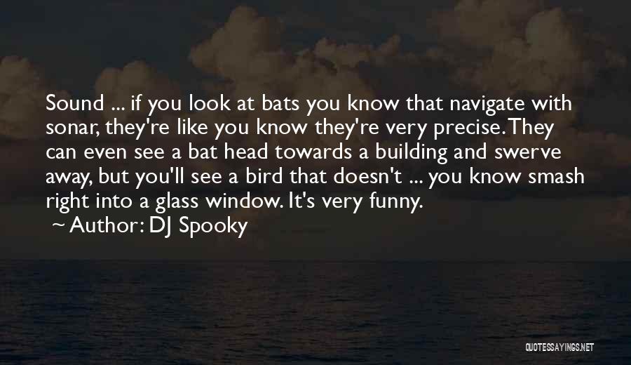 DJ Spooky Quotes 1690347